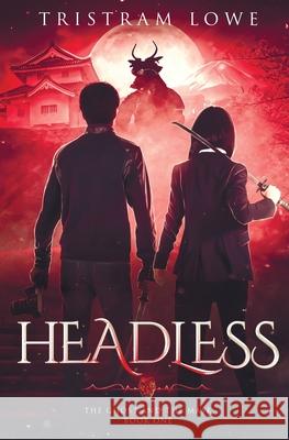 Headless Tristram Lowe 9781946398000