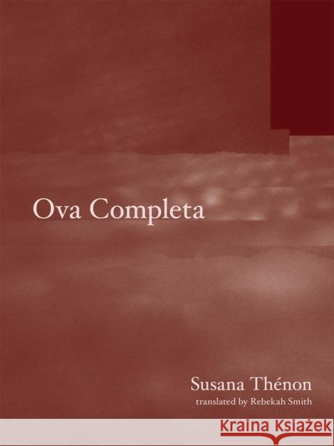 Ova Completa Susana Thenon Rebekah Smith 9781946433541