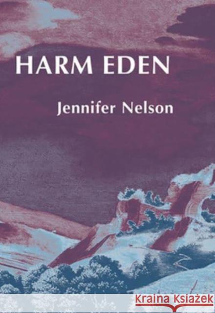 Harm Eden Jennifer Nelson 9781946433770