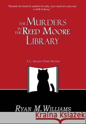 The Murders in the Reed Moore Library: A Cozy Mystery Ryan M. Williams 9781946440228