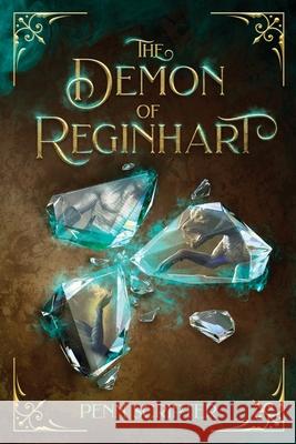 The Demon of Reginhart Penn Scripter 9781946454799