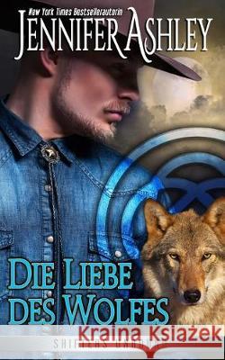 Die Liebe des Wolfes: Shifters Unbound, Book 4.5 Blaney, Ivonne 9781946455130 Ja / AG Publishing