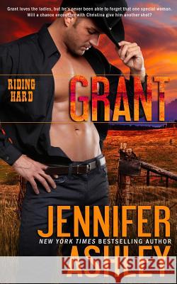Grant: Riding Hard Jennifer Ashley 9781946455918 Ja / AG Publishing
