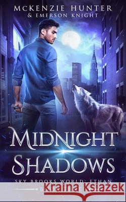 Midnight Shadows McKenzie Hunter Emerson Knight 9781946457004 Sky Publishing LLC