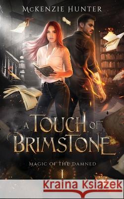 A Touch of Brimstone McKenzie Hunter 9781946457189