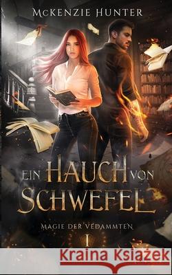 Ein Hauch von Schwefel Hunter                                   Anna Drago 9781946457554 Sky Publishing