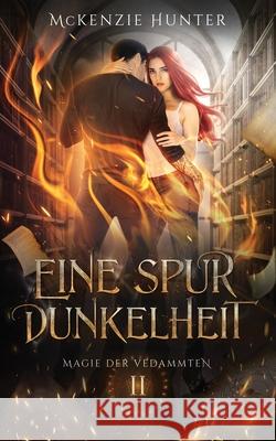 Eine Spur Dunkelheit Hunter                                   Anna Drago 9781946457578 Sky Publishing