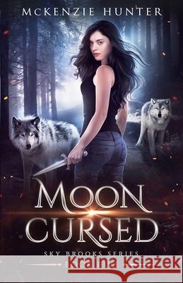 Moon Cursed McKenzie Hunter 9781946457967 Sky Publishing LLC.