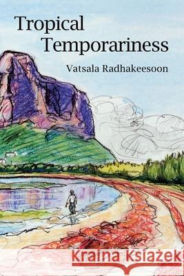Tropical Temporariness Pascal Largesse Glynn Monroe Irby Heath Brougher 9781946460141 Transcendent Zero Press