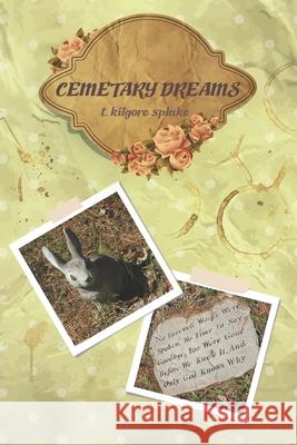 cemetery dreams T. Kilgore Splake 9781946460288