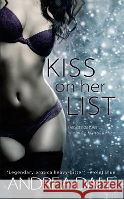 Kiss on Her List Andrea Dale 9781946462015 Soul's Road Press