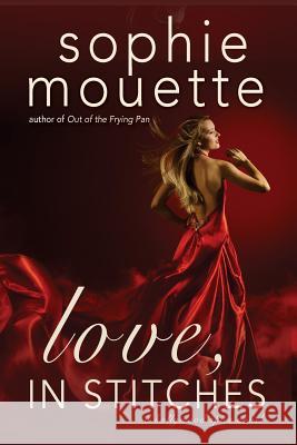 Love, in Stitches Sophie Mouette 9781946462022