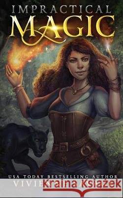 Impractical Magic: A Witch's Urban Fantasy Romance Vivienne Savage 9781946468055