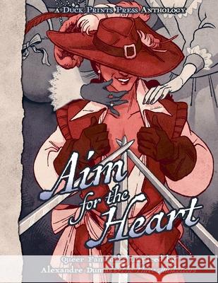 Aim For The Heart: Queer Fanworks Inspired by Alexandre Dumas's 