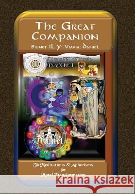 The Great Companion to Meditations & Aphorisms for Moral Transformation Signet Il y. Daniel Daniel Howard Schmidt Daniel Howard Schmidt 9781946479648