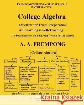 College Algebra A. A. Frempong 9781946485335 Yellowtextbooks.com
