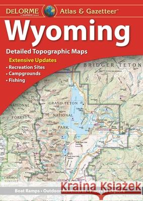 Delorme Atlas & Gazetteer: Wyoming Rand McNally 9781946494085 Delorme Mapping Company