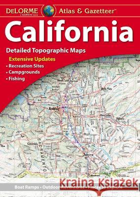 Delorme Atlas & Gazetteer: California Rand McNally 9781946494504