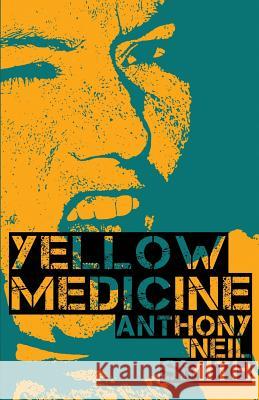 Yellow Medicine Anthony Neil Smith 9781946502247