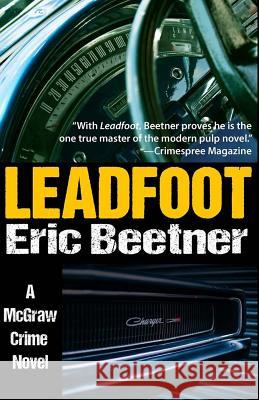 Leadfoot Eric Beetner 9781946502292
