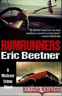 Rumrunners Eric Beetner 9781946502308 Down & Out Books