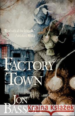 Factory Town Jon Bassoff 9781946502346