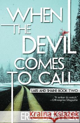 When the Devil Comes to Call Eric Beetner 9781946502421