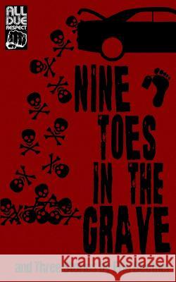 Nine Toes in the Grave Eric Beetner 9781946502841