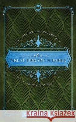 Great Library of Burke: Book 10 Katie Cross 9781946508911 Kcw