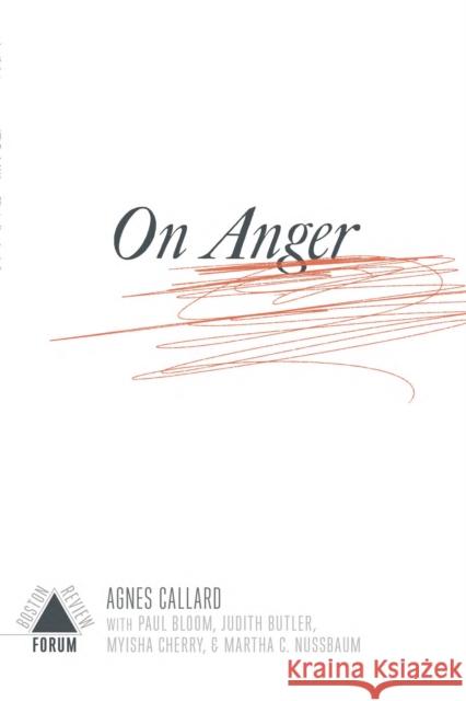 On Anger Agnes Callard Deborah Chasman Joshua Cohen 9781946511546