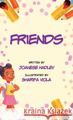 Friends Joanese Hadley Sharifa Viola 9781946512857