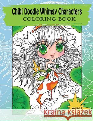 Chibi Doodle Whimsy Characters: coloring book Luan, Jenny 9781946528001