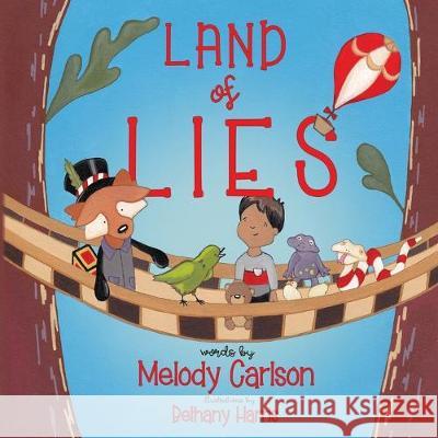 Land of Lies Melody Carlson, Bethany Harris 9781946531308 Whitespark