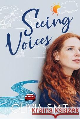 Seeing Voices Olivia Smit 9781946531643