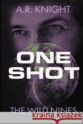 One Shot A. R. Knight 9781946554055 Black Key Books LLC