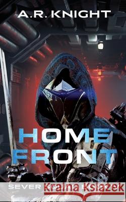 Home Front A. R. Knight 9781946554703 Black Key Books LLC