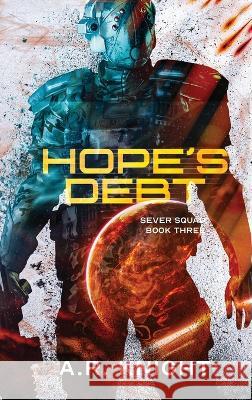 Hope\'s Debt A. R. Knight 9781946554895 Black Key Books LLC