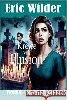 Krewe of Illusion Eric Wilder 9781946576194