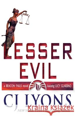 Lesser Evil: a Beacon Falls Cold Case Mystery Cj Lyons 9781946578037 Edgy Reads