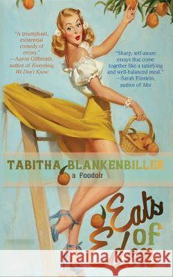 Eats of Eden Alternating Current, Tabitha Blankenbiller 9781946580023 Alternating Current