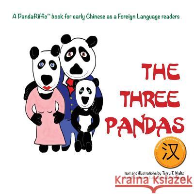 The Three Pandas: Simplified character version Waltz, Terry T. 9781946626141 Squid for Brains