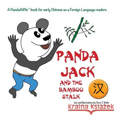 Panda Jack and the Bamboo Stalk: Simplified character version Waltz, Terry T. 9781946626165 Squid for Brains