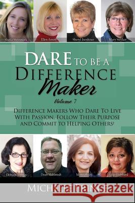 Dare To Be A Difference Maker 7 Prince, Michelle 9781946629159