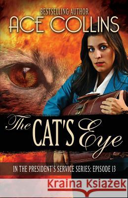 The Cat's Eye Ace Collins 9781946638359 Elk Lake Publishing, Inc.