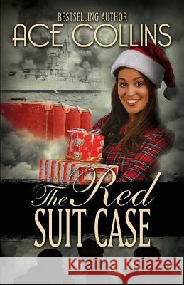 The Red Suit Case Ace Collins 9781946638465 Elk Lake Publishing Inc