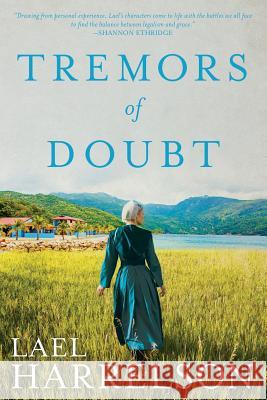 Tremors of Doubt Lael Harrelson 9781946638748 Elk Lake Publishing, Inc.