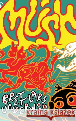 Mush Brett Lars Underwood 9781946642394