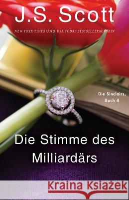 Die Stimme des Milliardärs Micah: Die Sinclairs (Buch 4) Heinzel, Ute 9781946660497 Golden Unicorn Enterprises, Inc.