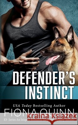 Defender's Instinct Fiona Quinn 9781946661197