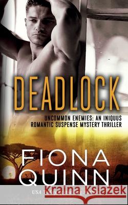 Deadlock Quinn, Fiona 9781946661302 Fiona Quinn